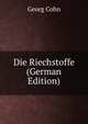 Die Riechstoffe (German Edition), Georg Cohn 