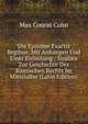Die Epitome Exactis Regibus: Mit Anhangen Und Einer Einleitung : Studien Zur Geschichte Des Romischen Rechts Im Mittelalter (Latin Edition), Max Conrat Cohn 