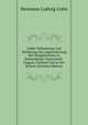 Ueber Verbreitung Und Verhutung Der Augeneiterung Der Neugeborenen in Deutschland, Oesterreich-Ungarn, Holland Und in Der Schwiz (German Edition), Hermann Ludwig Cohn 