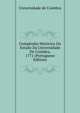 Compendio Historico Do Estado Da Universidade De Coimbra, 1771 (Portuguese Edition), Universidade de Coimbra 