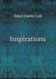 Inspirations, John Owen Coit 
