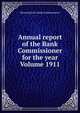 Annual report of the Bank Commissioner for the year Volume 1911, Massachusetts. Bank Commissioners 