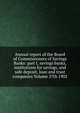 Annual report of the Board of Commissioners of Savings Banks: part I, savings banks, institutions for savings, and safe deposit, loan and trust companies Volume 27th 1902, 