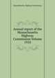 Annual report of the Massachusetts Highway Commission Volume 1910, Massachusetts. Highway Commission 