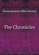 The Chronicles, Massachusetts Bible Society 