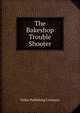 The Bakeshop Trouble Shooter, Miller Publishing Company 