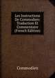 Les Instructions De Commodien: Traduction Et Commentaire (French Edition), Commodien 