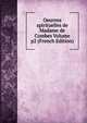 Oeuvres spirituelles de Madame de Combes Volume p2 (French Edition), 