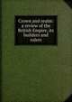 Crown and realm: a review of the British Empire, its builders and rulers, 