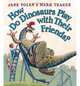 How Do Dinosaurs Play with Their Friends? board books, Yolen, Jane 