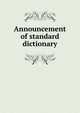 Announcement of standard dictionary, 