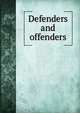 Defenders and offenders, 