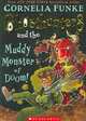 Ghosthunter and the Muddy Monster of Doom, Cornelia Funke 