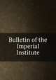 Bulletin of the Imperial Institute, 