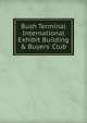 Bush Terminal International Exhibit Building & Buyers' Club, 