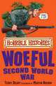Horrible Histories: Woeful Second World War, Deary, Terry 