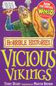 Horrible Histories: Vicious Vikings, Deary, Terry 