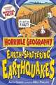 Horrible Geography: Earth-Shattering Earthquakes, Ganeri, Anita 