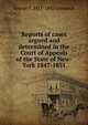 Reports of cases argued and determined in the Court of Appeals of the State of New-York 1847-1851, George F. 1811-1892 Comstock 
