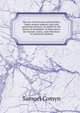 The law of contracts and promises. Upon various subjects and with particular persons, as settled in the action of assumpsit. In three parts. By Samuel . notes, and references to American authorit, Samuel Comyn 