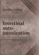 Intestinal auto-intoxication, Adolphe Combe 