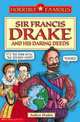 Sir Francis Drake and His Daring Deeds, Andrew Donkin 