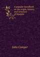 A popular handbook on the origin, history, and structure of liturgies, John Comper 