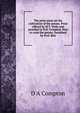 The prize essay on the cultivation of the potato. Prize offered by W.T. Wylie and awarded to D.H. Compton. How to cook the potato, furnished by Prof. Blot, D A Compton 