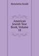 American Jewish Year Book, Volume 18, Henrietta Szold 