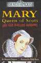 Mary Queen of Scots and Her Hopeless Husbands, Margaret Simpson 