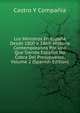 Los Ministros En Espana Desde 1800 a 1869: Historia Contemporanea Por Uno Que Siendo Espanol No Cobra Del Presupuesto, Volume 2 (Spanish Edition), Castro Y Compania 