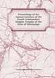 Proceedings of the Annual Conclave of the Grand Commandery Knights Templar of the State of Mississippi, Freemasons Mississippi. Knig Commandery 