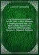 Los Ministros En Espana Desde 1800 a 1869: Historia Contemporanea Por Uno Que Siendo Espanol No Cobra Del Presupuesto, Volume 1 (Spanish Edition), Castro Y Compania 