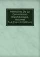 M?moires De La Commission D'arch?ologie, Volumes 3-4 (French Edition), 
