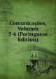 Comunicacoes, Volumes 5-6 (Portuguese Edition), 