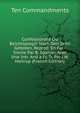 Confessionale Ou Beichtspiegel Nach Den Zehn Geboten, Reprod. En Fac-Simile Par B. Spanier, Avec Une Intr. And a Fr. Tr. Par J.W. Holtrop (French Edition), Ten Commandments 