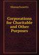 Corporations for Charitable and Other Purposes, Massachusetts 