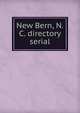 New Bern, N.C. directory serial, 