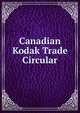 Canadian Kodak Trade Circular, 