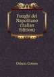 Funghi del Napolitano (Italian Edition), Orazio Comes 