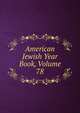 American Jewish Year Book, Volume 78, 