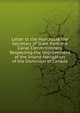 Letter to the Honorable the Secretary of State from the Canal Commissioners Respecting the Improvement of the Inland Navigation of the Dominion of Canada, 