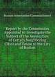 Report by the Commission Appointed to Investigate the Subject of the Annexation of Certain Neighboring Cities and Towns to the City of Boston, Boston Annexation Commissioners 