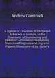 A System of Elocution: With Special Reference to Gesture, to the Treatment of Stammering and Defective Articulation, Comprising Numerous Diagrams and Engraved Figures, Illustrative of the Subject, Andrew Comstock 