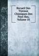 Recueil Des Travaux Chimiques Des Pays-Bas, Volume 10, 
