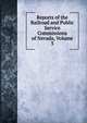Reports of the Railroad and Public Service Commissions of Nevada, Volume 3, 