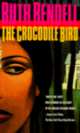 The Crocodile Bird, Rendell, Ruth 