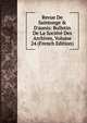 Revue De Saintonge & D'aunis: Bulletin De La Soci?t? Des Archives, Volume 24 (French Edition), 
