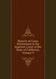 Reports of Cases Determined in the Supreme Court of the State of California, Volume 9, 