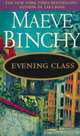 Evening Class (MM), Binchy Maeve 